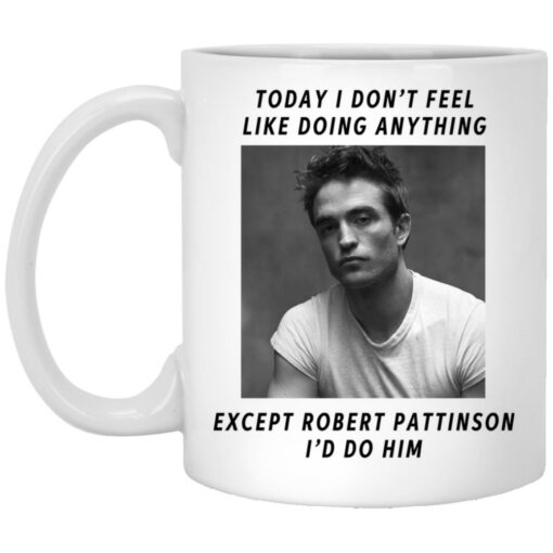 Except Robert Pattinson I'd Do Him mug $15.95