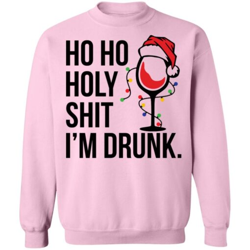 Wine Ho ho holy shit i’m drunk Christmas shirt $19.95 redirect10282021031015 7