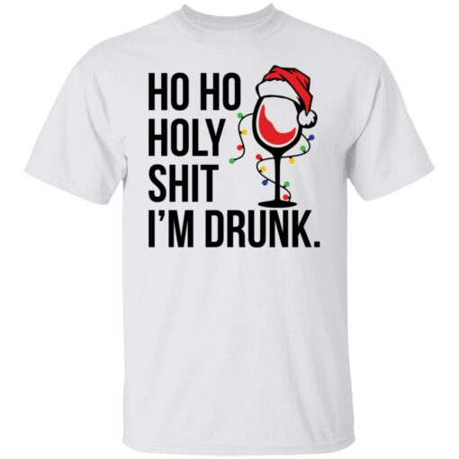 Wine Ho ho holy shit i’m drunk Christmas shirt $19.95 redirect10282021031015 8