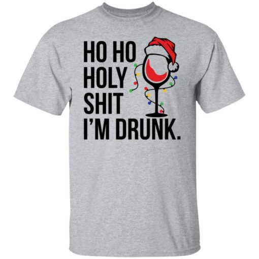 Wine Ho ho holy shit i’m drunk Christmas shirt $19.95 redirect10282021031015 9