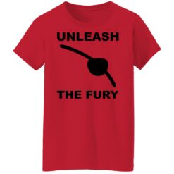 Unleash the fury shirt $19.95 redirect10282021051026 8