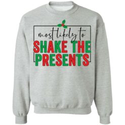 Most likely to shake the presents shirt $19.95 redirect10292021031041 4