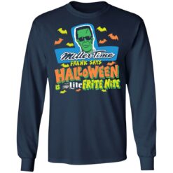 Miller time Frank says Halloween Miller lite frite nite shirt $19.95