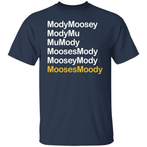 ModyMoosey ModyMu MoosesMoody shirt $19.95 redirect10292021221000 2