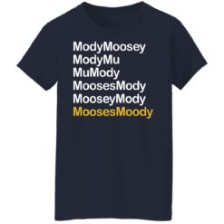 ModyMoosey ModyMu MoosesMoody shirt $19.95