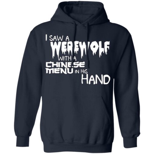 I saw a werewolf with a Chinese menu in his hand shirt $19.95 redirect10292021221003 3