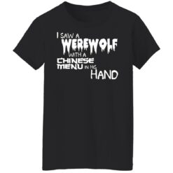 I saw a werewolf with a Chinese menu in his hand shirt $19.95 redirect10292021221003 8
