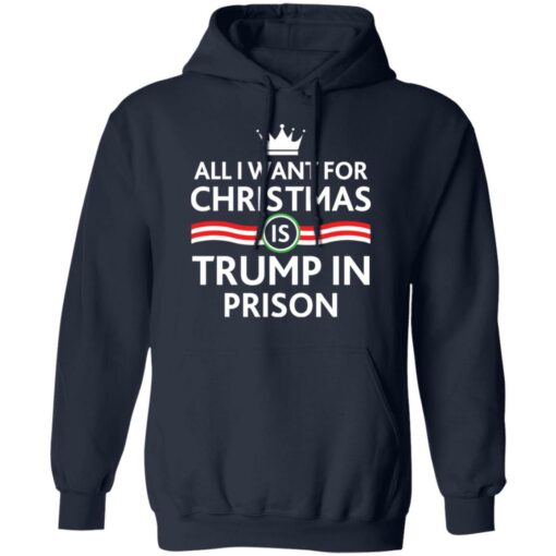 ALl i want for Christmas is Trump in Prison shirt $19.95