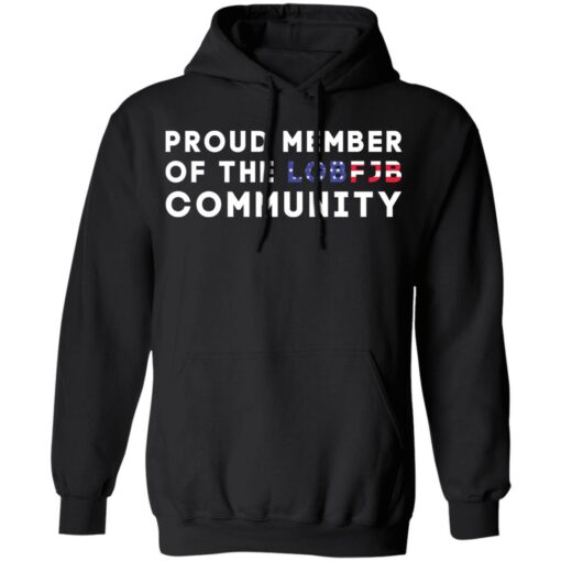 Proud member of the LGBFJB community shirt $19.95 redirect10292021231033 2
