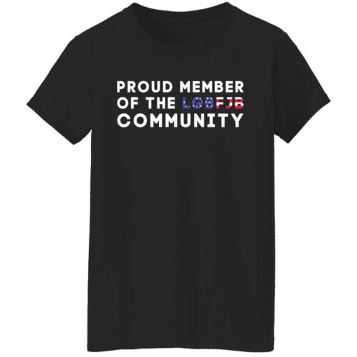 Proud member of the LGBFJB community shirt $19.95 redirect10292021231033 8