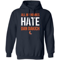 All my homies hate Dan Dakich shirt $19.95 redirect10302021221006 3
