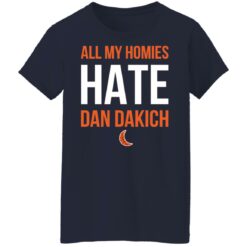 All my homies hate Dan Dakich shirt $19.95 redirect10302021221007 4