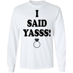 I said yasss shirt $19.95 redirect10312021221041 1