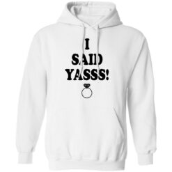 I said yasss shirt $19.95 redirect10312021221041 3