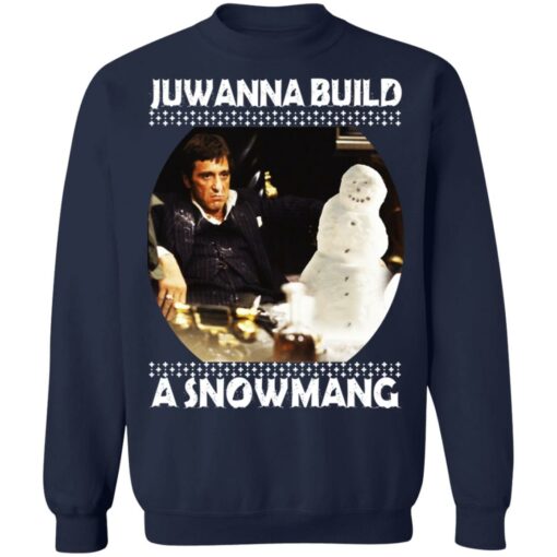 Scarface Juwanna build a snowman Christmas sweater $19.95 redirect10312021221052 7