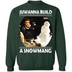 Scarface Juwanna build a snowman Christmas sweater $19.95 redirect10312021221052 8