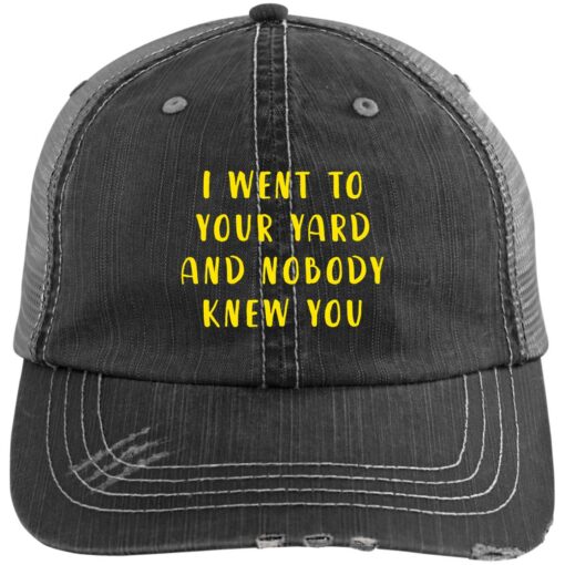 I went to your yard and nobody knew you hat $26.95 redirect11012021001119