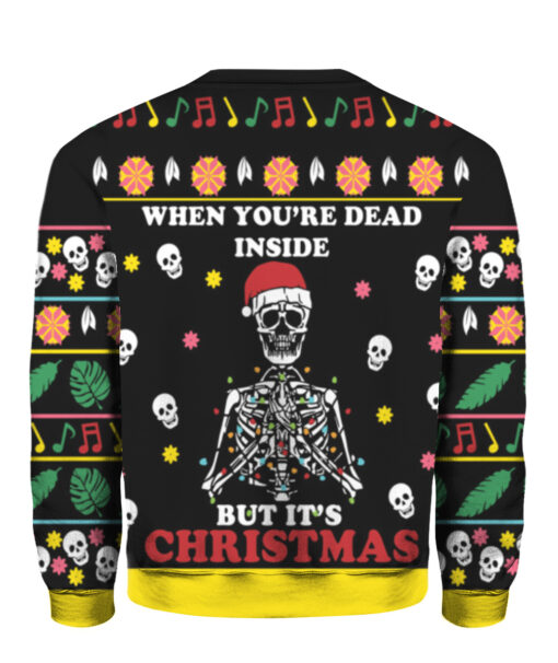 When youre dead inside but Its Christmas sweater $38.95