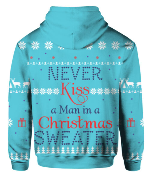 Never kiss a man in a Christmas sweater $38.95 3drc5mhdf0l91b8vnk1cbjl0ci APHD colorful back