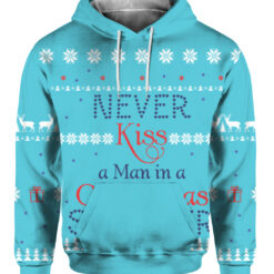 Never kiss a man in a Christmas sweater $38.95 3drc5mhdf0l91b8vnk1cbjl0ci APHD colorful front