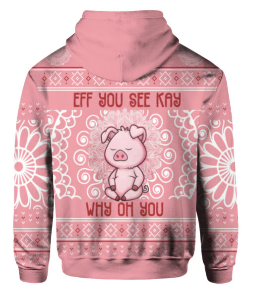 Pig eff you see kay why oh you Christmas sweater $38.95