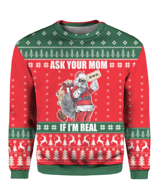 Ask your mom Im real santa ugly sweater $38.95 7a2e4q95k4mlabj21k5n3varhg APCS colorful front