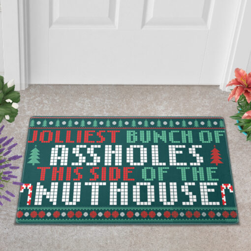 Jolliest bunch of assholes this side of the nuthouse doormat