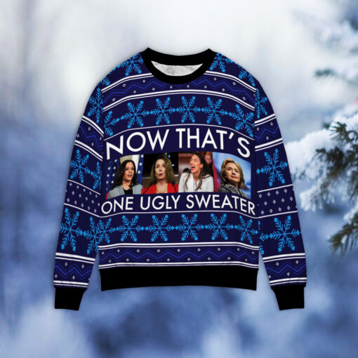 Kamala Pelosi Hillary AOC now that one ugly sweater $39.95 Kamala Pelosi Hillary AOC now that one ugly sweaterM