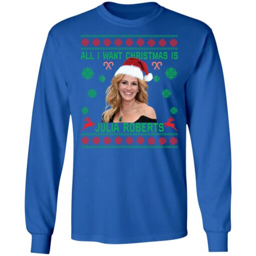 All i want Christmas is Julia Roberts Christmas sweater $19.95 redirect11012021211103 1