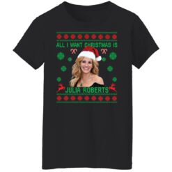 All i want Christmas is Julia Roberts Christmas sweater $19.95 redirect11012021211103 11