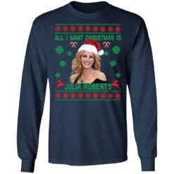 All i want Christmas is Julia Roberts Christmas sweater $19.95 redirect11012021211103 2