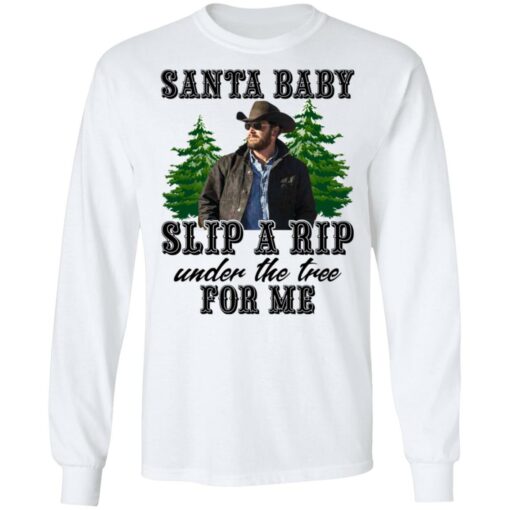Rip Wheeler santa baby slip a rip under the tree for me shirt $19.95 redirect11022021051117 1