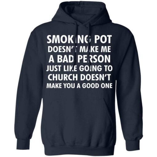 Smoking pot doesn't make me a bad person shirt $19.95 redirect11022021211101 3
