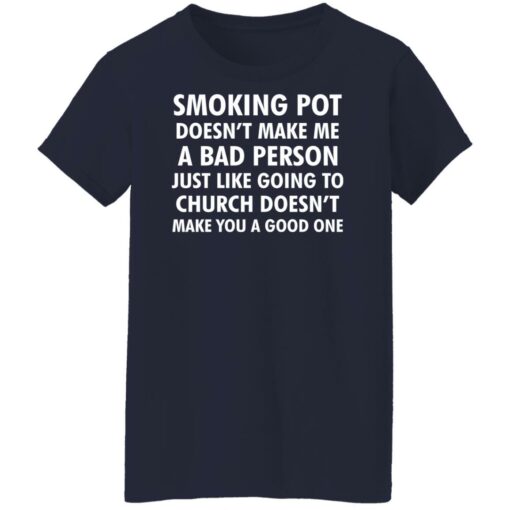 Smoking pot doesn't make me a bad person shirt $19.95 redirect11022021211102 4