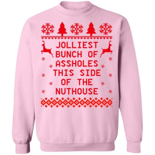 Jolliest bunch of assholes this side of the nuthouse Christmas sweater $19.95 redirect11022021211138 7