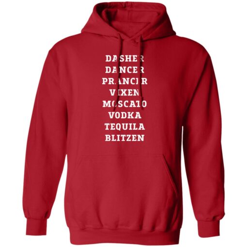 Dasher dancer prancer vixen moscato vodka tequila blitzen shirt $19.95 redirect11022021211149 3