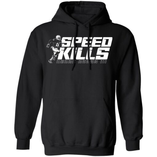 Henry ruggs speed kills shirt $19.95 redirect11022021221152 2