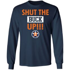 Astros Shut the buck up shirt $19.95 redirect11022021221157 1