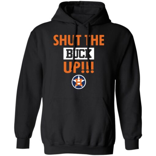 Astros Shut the buck up shirt $19.95 redirect11022021221157 2