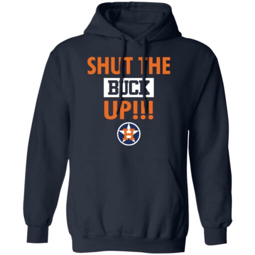 Astros Shut the buck up shirt $19.95 redirect11022021221157 3