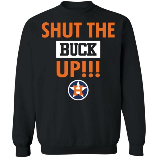 Astros Shut the buck up shirt $19.95 redirect11022021221157 4