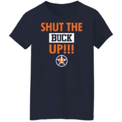 Astros Shut the buck up shirt $19.95 redirect11022021221157 9