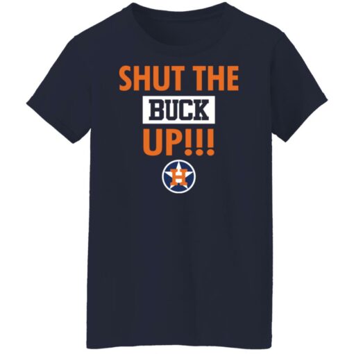 Astros Shut the buck up shirt $19.95 redirect11022021221157 9