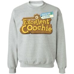Yeah i have excellent coochie shirt $19.95 redirect11022021231110 4