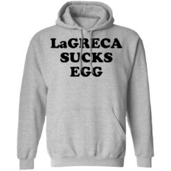 Lagreca sucks egg shirt $19.95