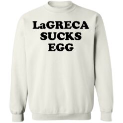Lagreca sucks egg shirt $19.95 redirect11032021031139 5
