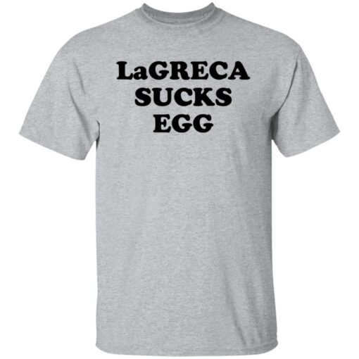 Lagreca sucks egg shirt $19.95 redirect11032021031139 7
