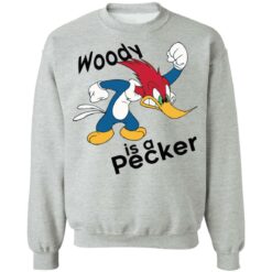 Woody is a pecker t shirt $19.95