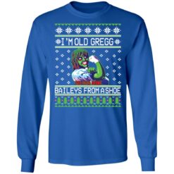 I'm old Gregg baileys you ever drunk from a shoe Christmas sweater I'm old Gregg baileys you ever drunk from a shoe Christmas sweater $19.95