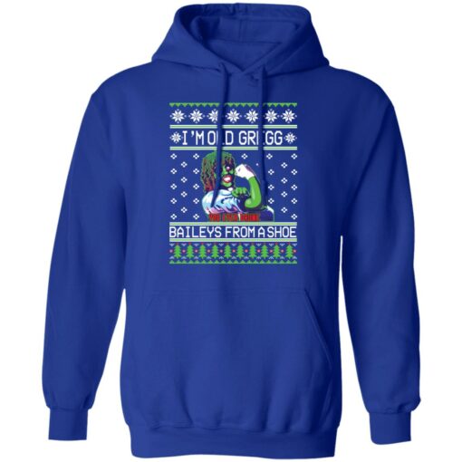 I'm old Gregg baileys you ever drunk from a shoe Christmas sweater $19.95 redirect11042021231140 5
